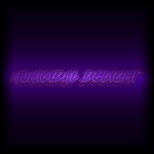 [No AU] HOMICIDAL DELIGHT II