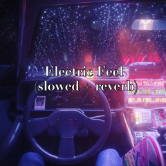 Electric Feel (slowed + reverb)