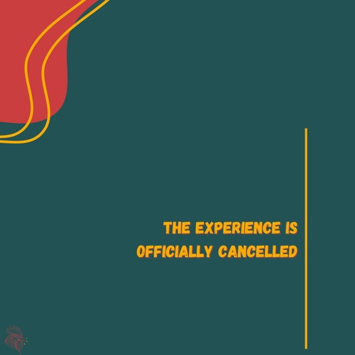 The experience is officially cancelled (Free Download)