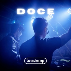 DOCE (Extended Mix) - Brosheep