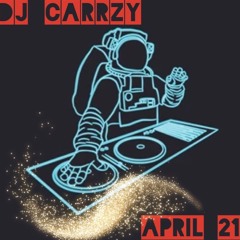 Dj Carrzy April 21 Mix
