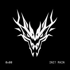 0x00 - INIT MAIN