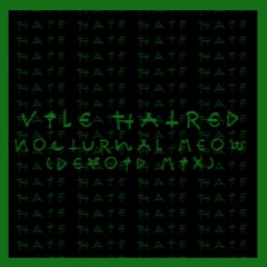(FNF) Vile Hatred | Nocturnal Meow Devoid Mix