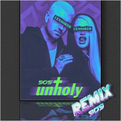 Sam Smith & Kim Petras - UNHOLY 909 REMIX