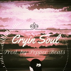 [FREE] "Cryin Soul" - Lofi Type Beat 2020 / RnB Instrumental Beat (Prod. By Pepper Beats)