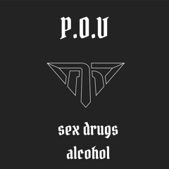 Trackwasher - P.O.V ( Sex , Drugs , Alcohol )