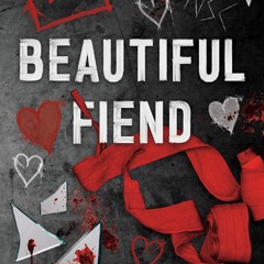 [READ DOWNLOAD] Beautiful Fiend: A Dark Enemies to Lovers Romance (North Shore Stories Book 1)