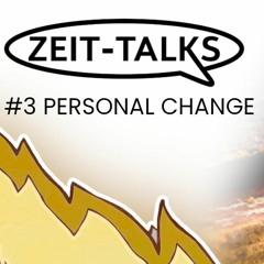 Zeit-Talks: Personal Change
