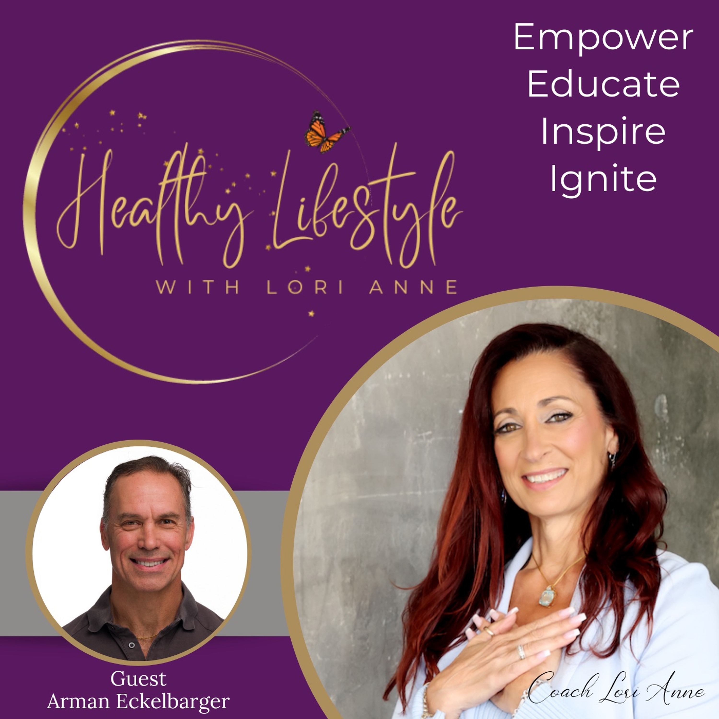 Healthy Lifestyle 8-30-25 - Arman Eckelbarger - Elevate Longevity episode artwork