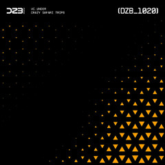 dZb 1020 - VC.UNDER - Crazy Safary Trips (Original Mix).