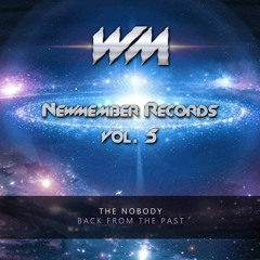 The Nobody – Back From The Past