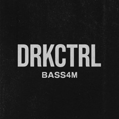 BASS4M - DRKCTRL