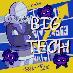 BIG TECH!