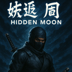 HIDDEN MOON