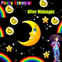 Punky Brewstar After Midnight