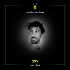 Selador Sessions 295 | Los Cabra