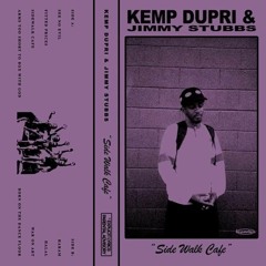 KEMP DUPRI & JIMMY STUBBS - SIDEWALK CAFE (FULL EP)