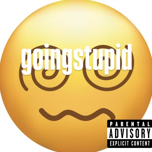 gostupid(finishedupdatedversion).wav