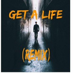 Get A Life - Remix(Sample)