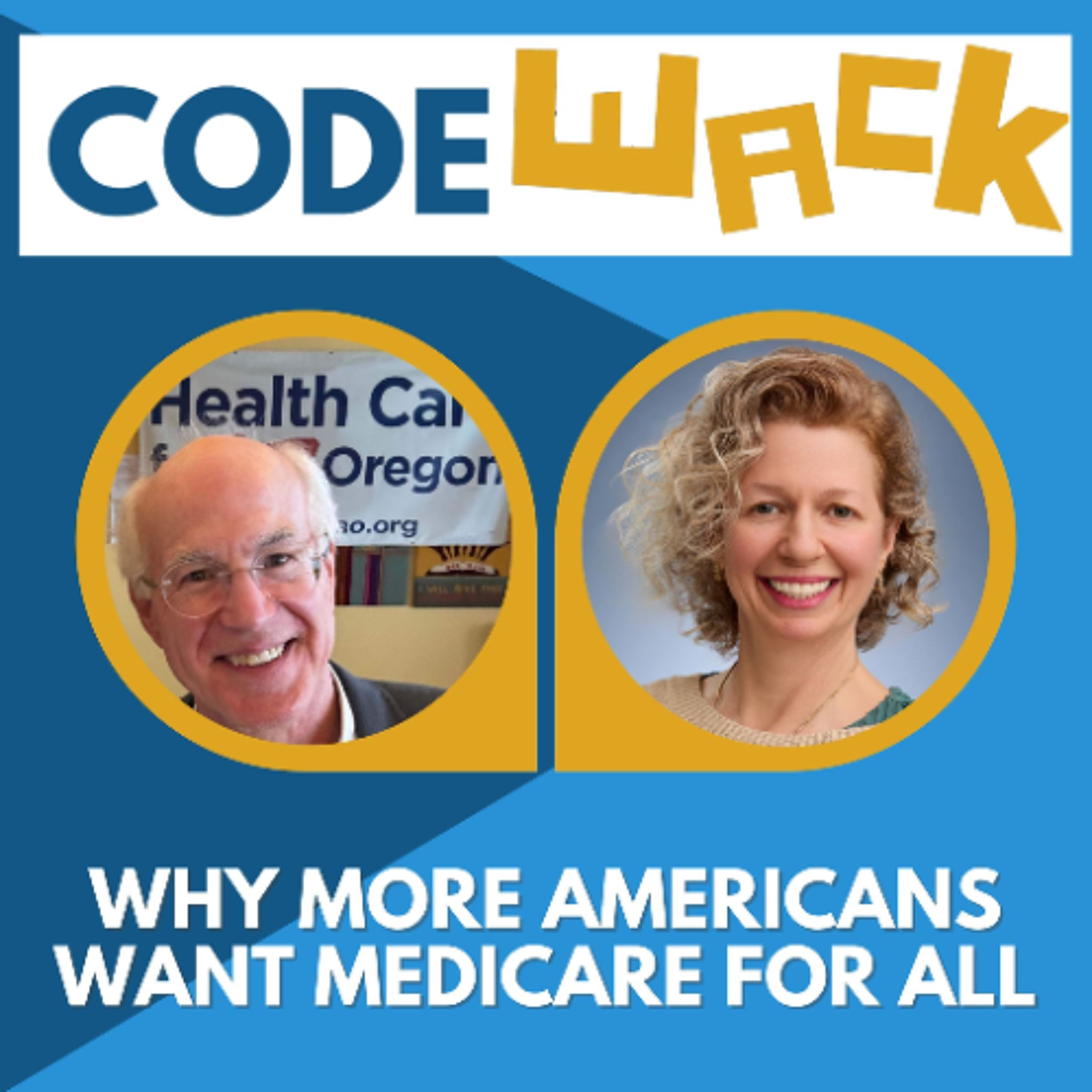 Code Wack - Why More Americans Want Medicare for All