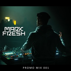 Mark Fresh - Promo Mix (Minimal - Deep Tech)