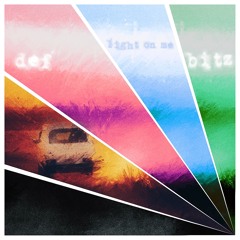 Def****Bitz - Light on me