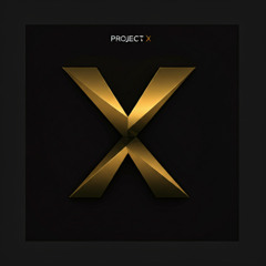 Project X (feat. Kxdyn, Big G & J Rich)