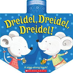 FREE EBOOK 📑 Dreidel, Dreidel, Dreidel! by  Scholastic &  Shahar Kober [EPUB KINDLE