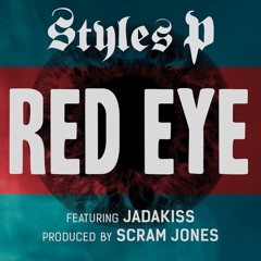 Red Eye (feat. Jadakiss)