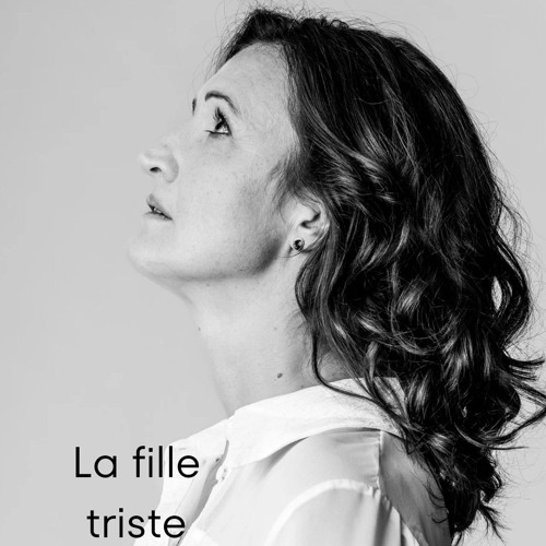 La fille triste