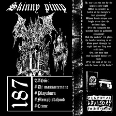 Skinny Pimp (Full Tape)