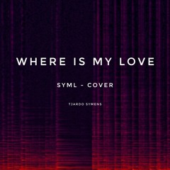 Where is my love - SYML - Piano and Guitar cover