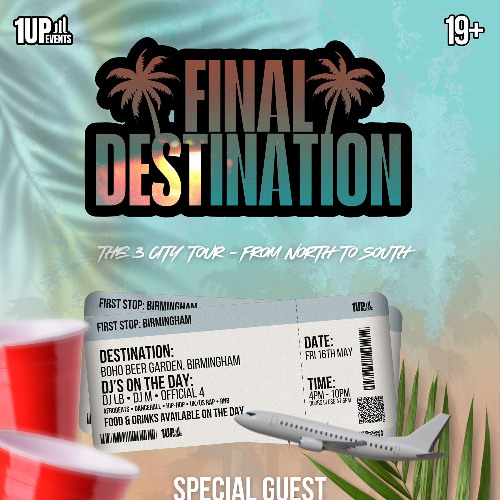 DJ LB PRESENTS || 1UP EVENTS "FINAL DESTINATION" || HOSTED BY DJ M