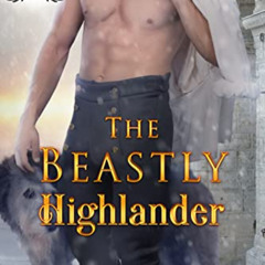 GET EBOOK 📥 The Beastly Highlander: A Medieval Historical Romance Novel by  Lydia  K