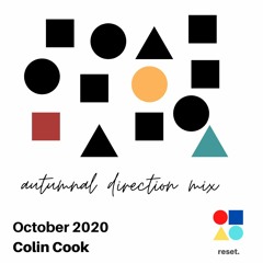 Autumnal Direction Mix :: Part Two :: October 2020 :: Colin Cook