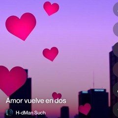 amor-vuelve-en-dos 2.mp3