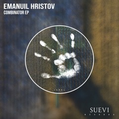 Emanuil Hristov - Combinator Part. 2 (Sunrise Mix)