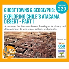 Ghost Towns and Geoglyphs: Exploring Chile's Atacama Desert