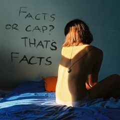 Please 2003 - Facts Or Cap? That's Facts