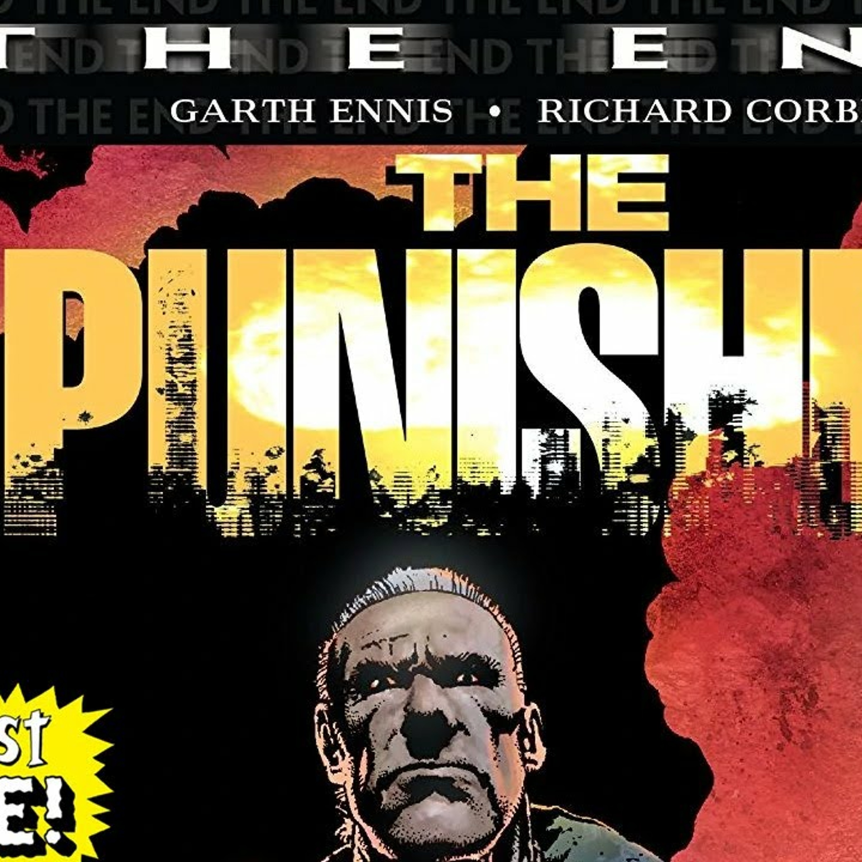 Punisher: The End (of the World)! Ennis and Corben Go Post-Apocalyptic! episode artwork