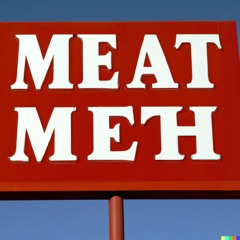 Meat Meh