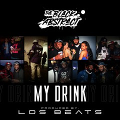 The Black Abstract - My Drink