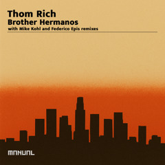 Brother Hermanos (Mike Kohl Remix)