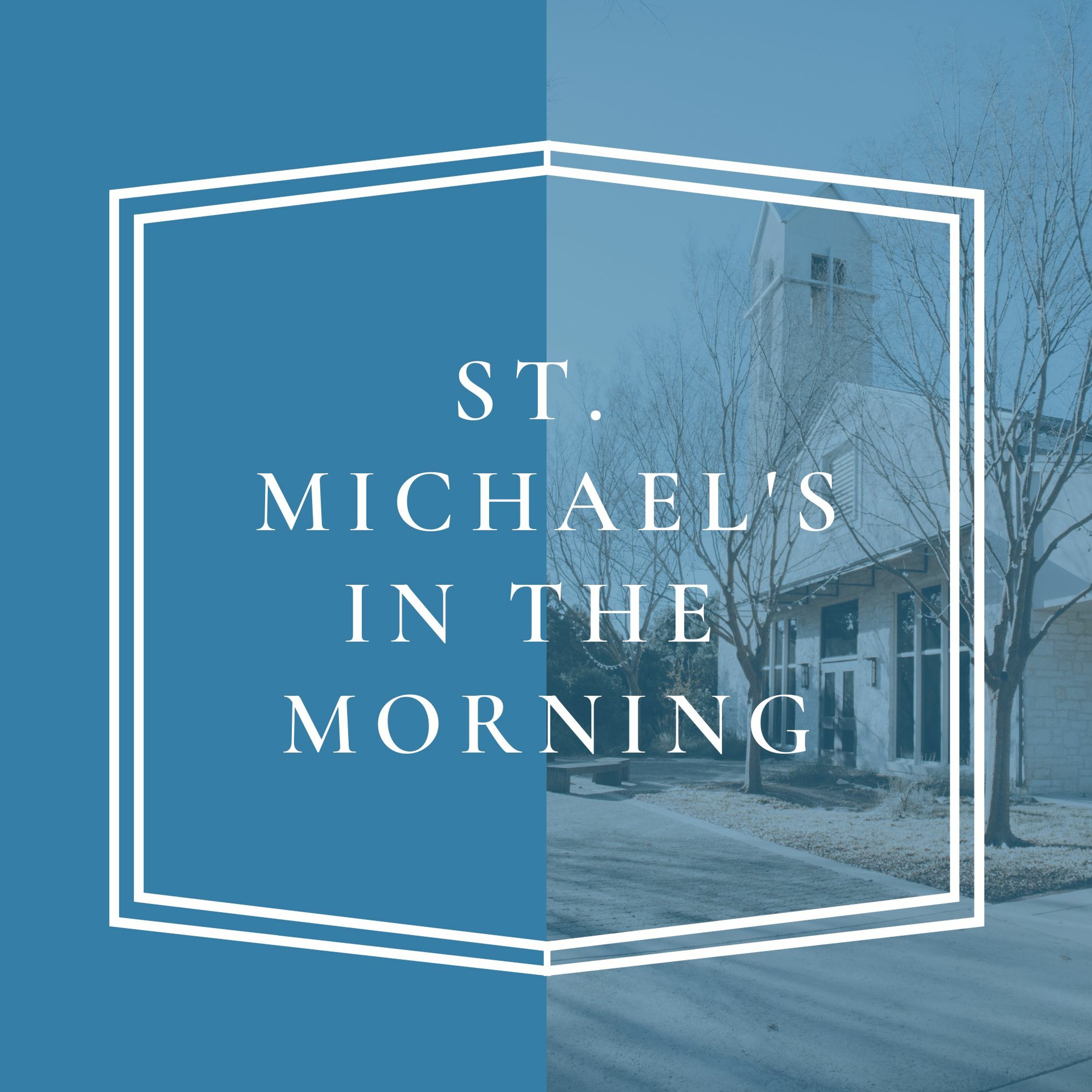 St. Michael\'s in the Morning