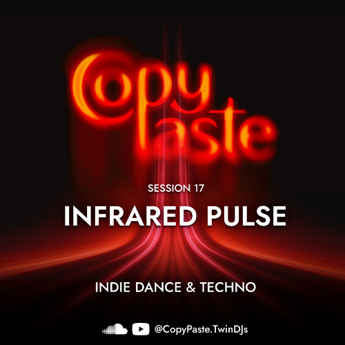 17 | "Infrared Pulse" | INDIE DANCE & TECHNO