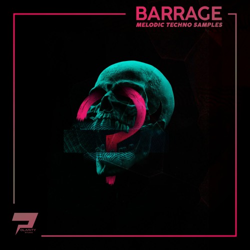 Polarity Studio - Barrage [Melodic Techno Samples]