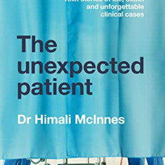 [Read] KINDLE 📕 The Unexpected Patient: True Kiwi stories of life, death and unforge