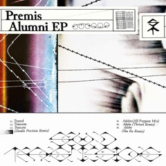 [ST004] Premis - Alumni EP (feat. Double Precision, Thrived & Sha Ru)
