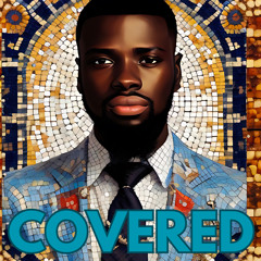 Covered (Gospel Afro/Konpa Mix 2023