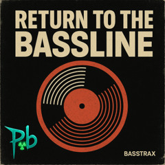 Return to the Bassline